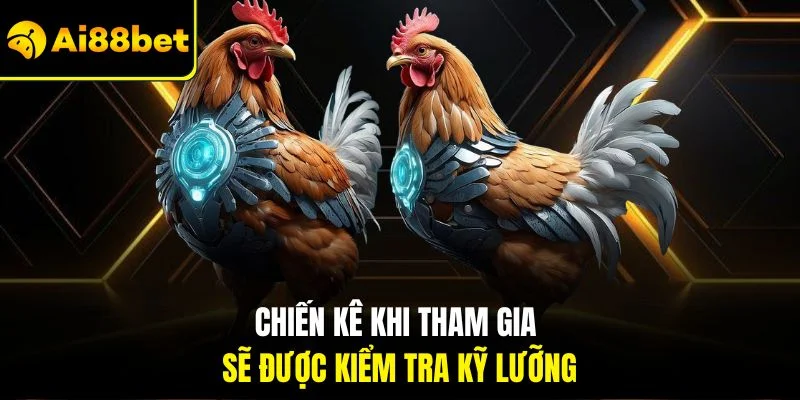 Đá Gà Philippines | Hình Thức Chọi Kê Kinh Điển Tại AI88BET 3 Chiến kê khi tham gia sẽ được kiểm tra kỹ lưỡng