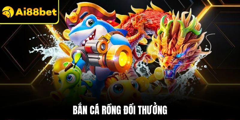 Bắn cá rồng Đổi Thưởng | Siêu Phẩm Game Đại Dương 2025 1 Bắn cá rồng đổi thưởng